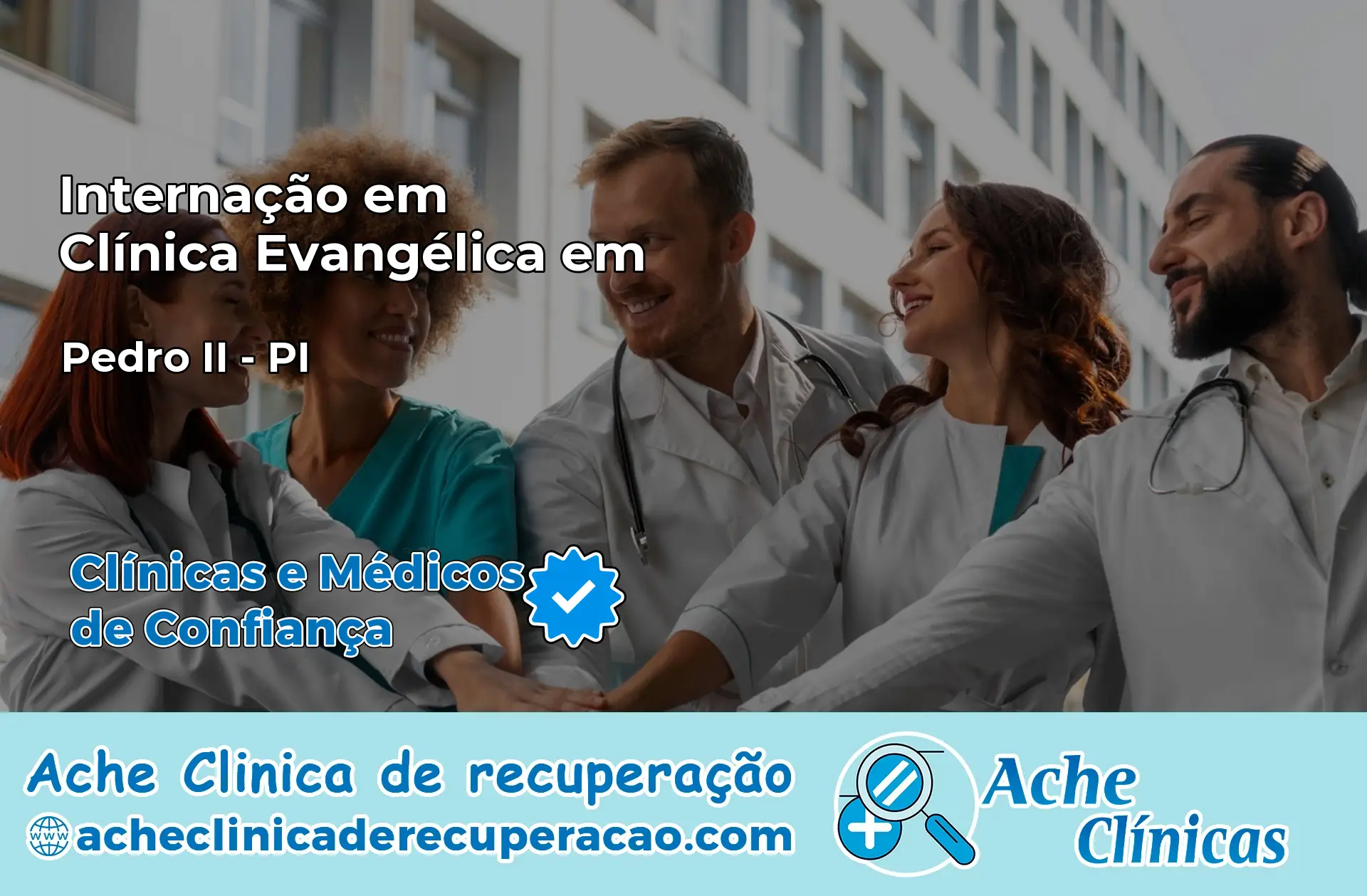 Internação em Clínica Evangélica em Pedro II – PI