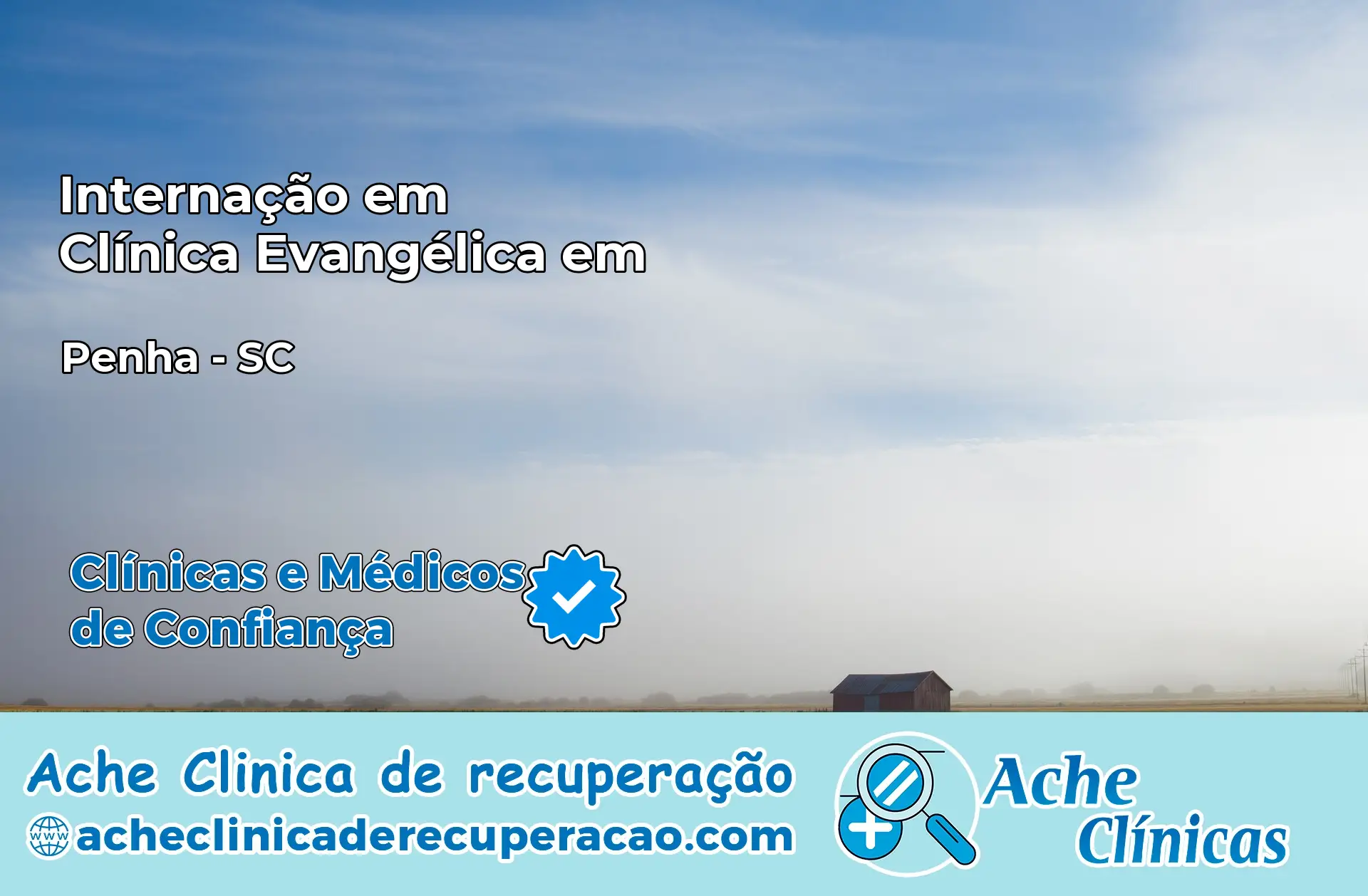 Internação em Clínica Evangélica em Penha – SC