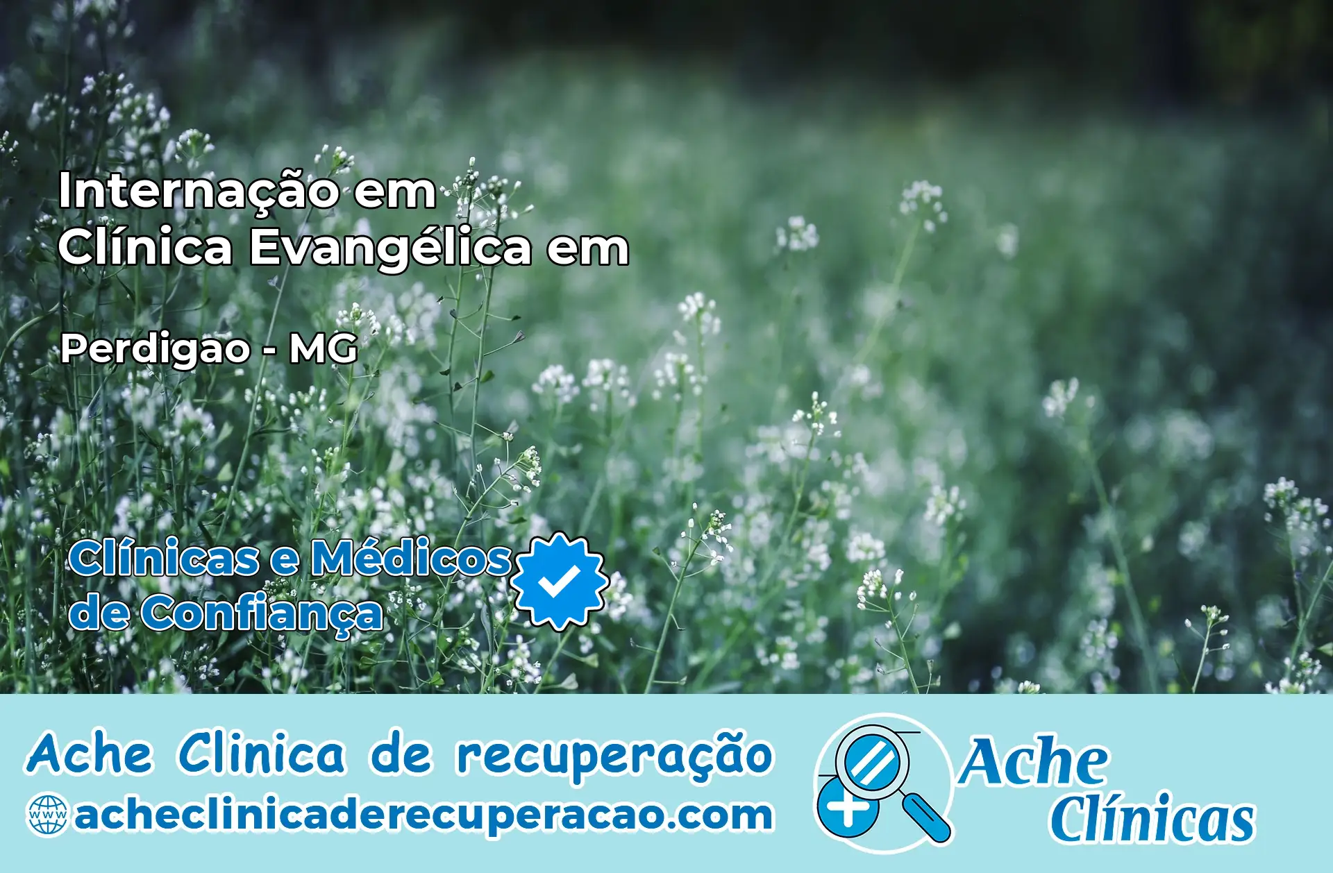 Internação em Clínica Evangélica em Perdigão – MG