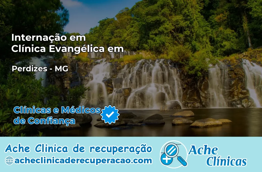 Internação em Clínica Evangélica em Perdizes – MG