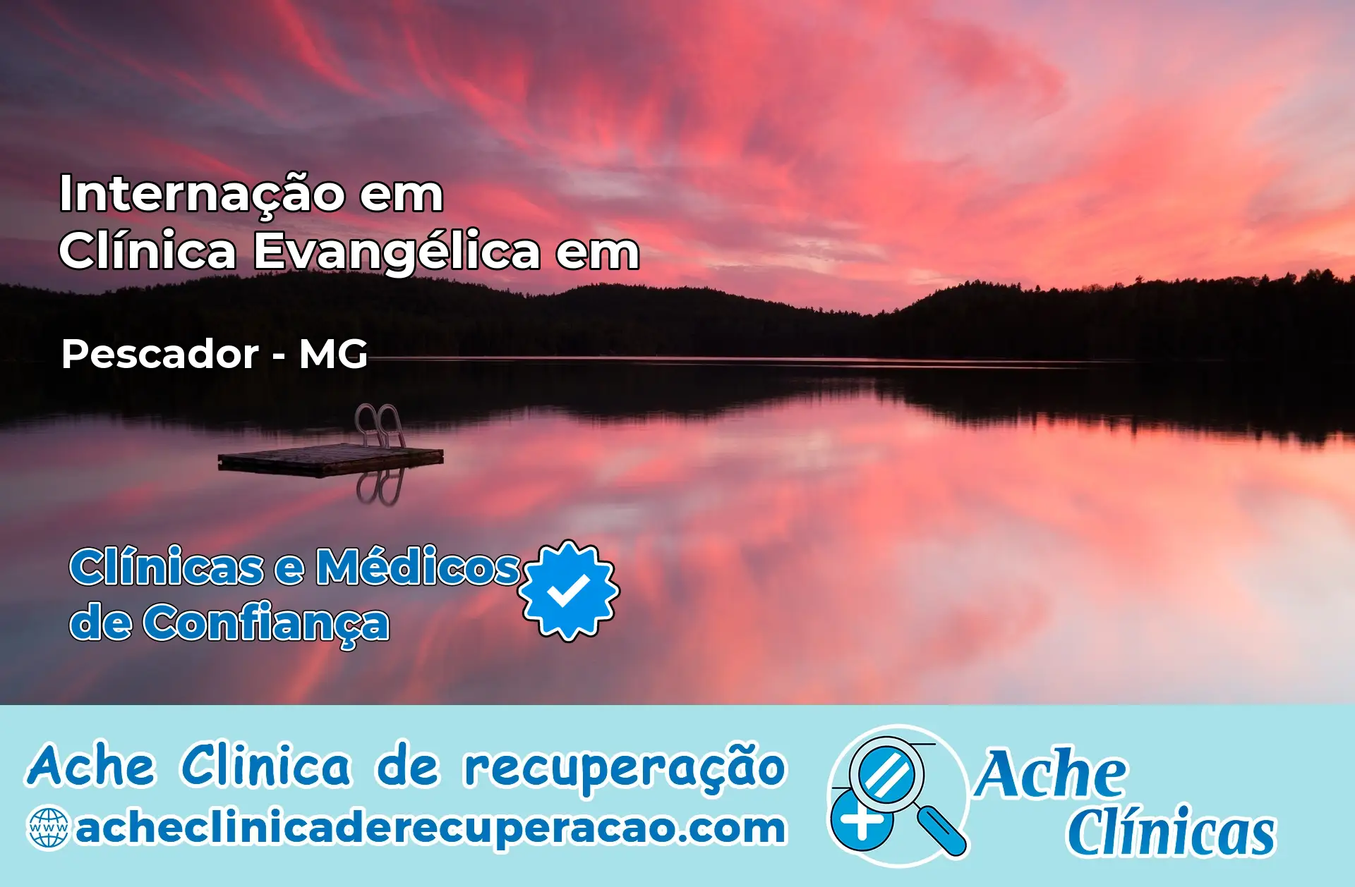 Internação em Clínica Evangélica em Pescador – MG