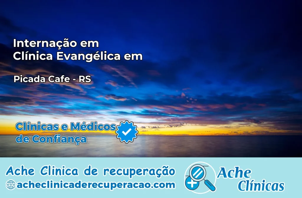 Internação em Clínica Evangélica em Picada Café – RS