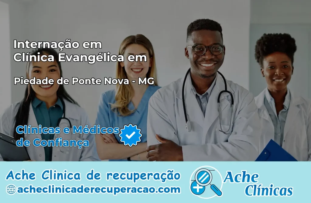 Internação em Clínica Evangélica em Piedade de Ponte Nova – MG