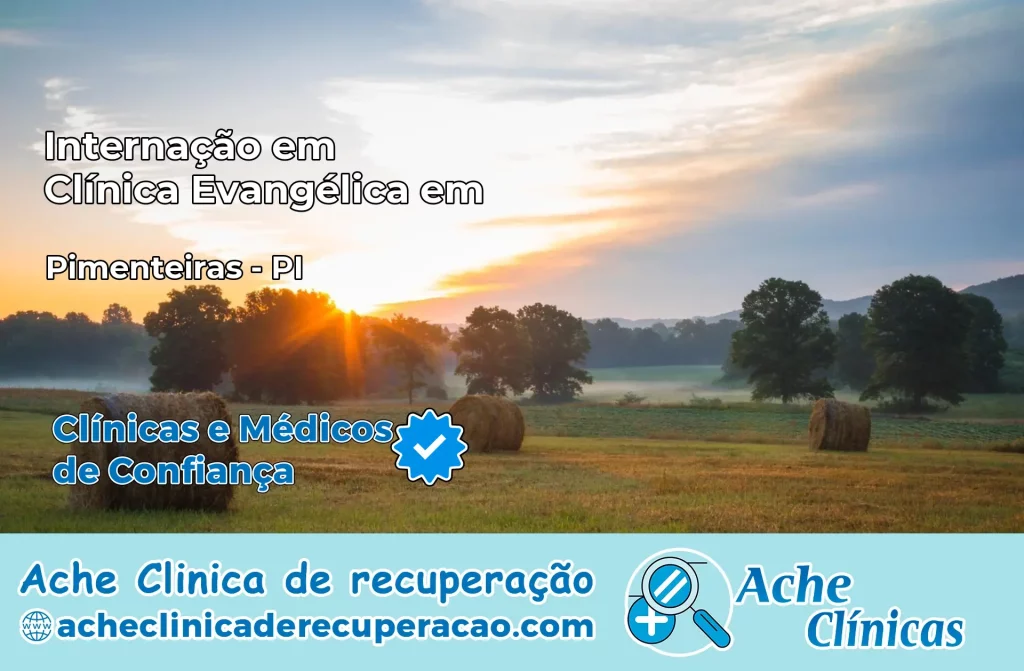 Internação em Clínica Evangélica em Pimenteiras – PI