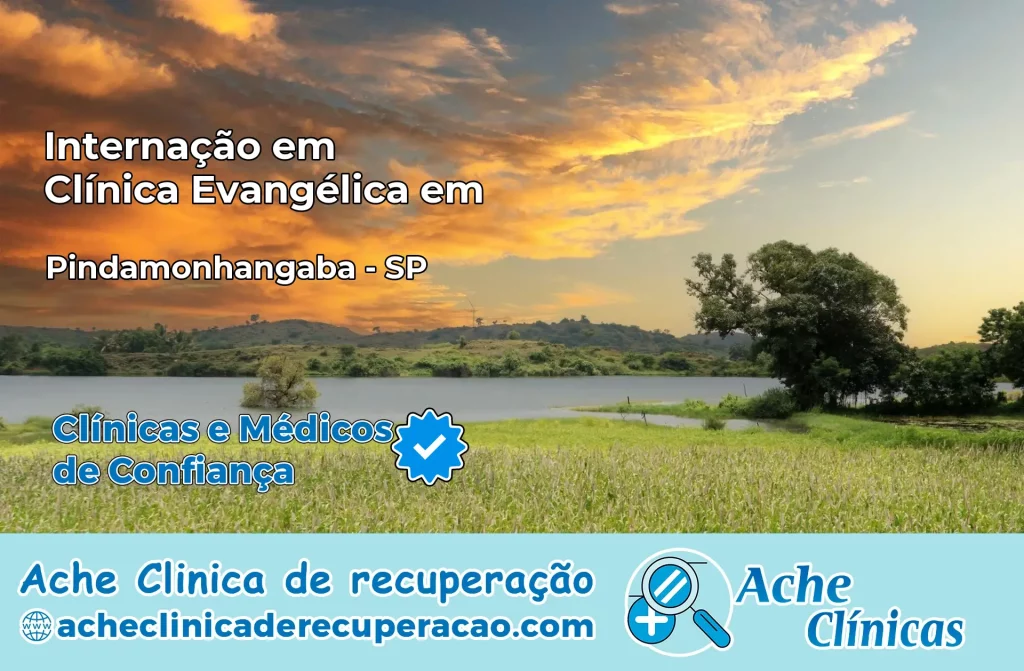 Internação em Clínica Evangélica em Pindamonhangaba – SP