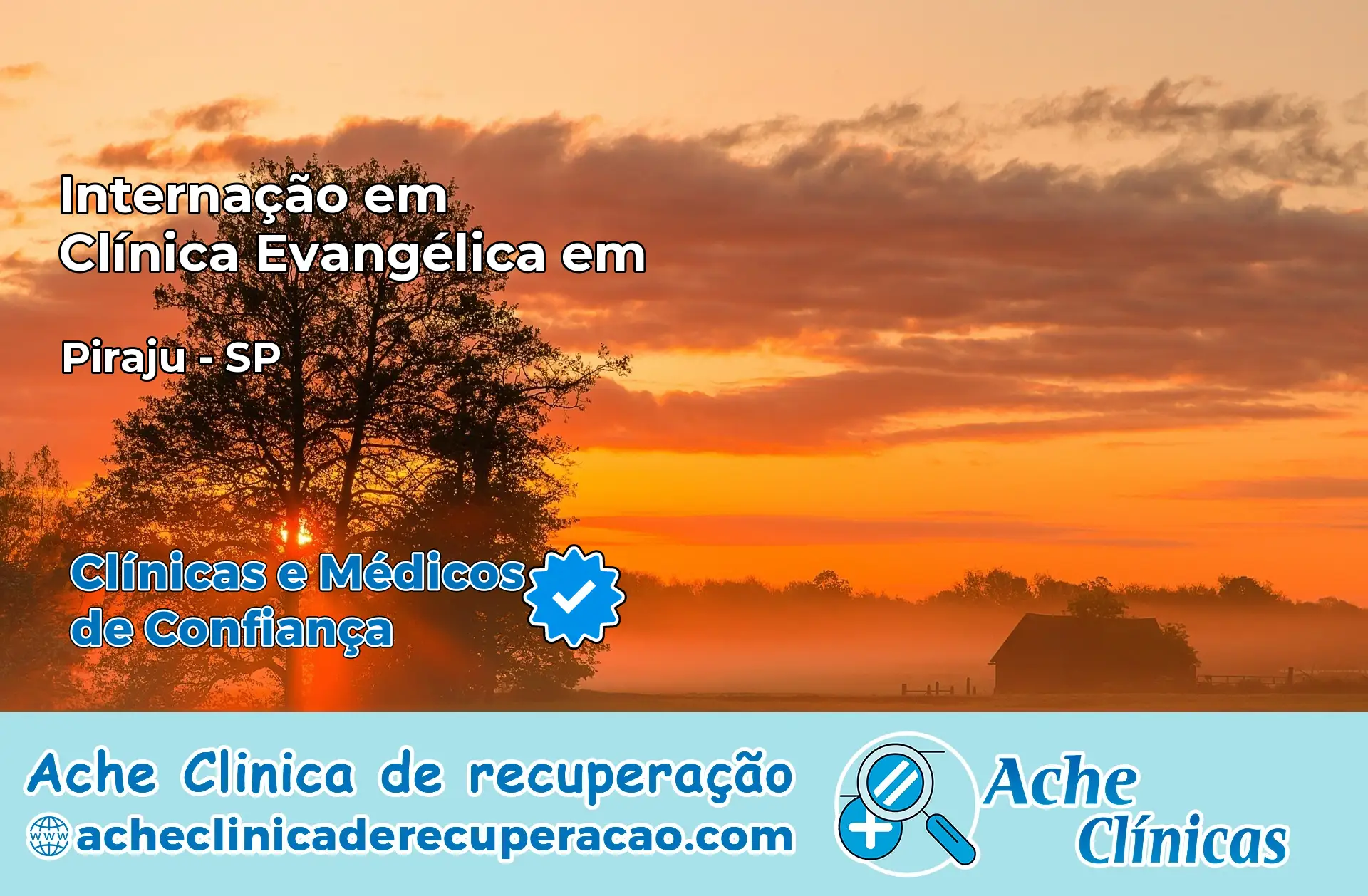 Internação em Clínica Evangélica em Piraju – SP
