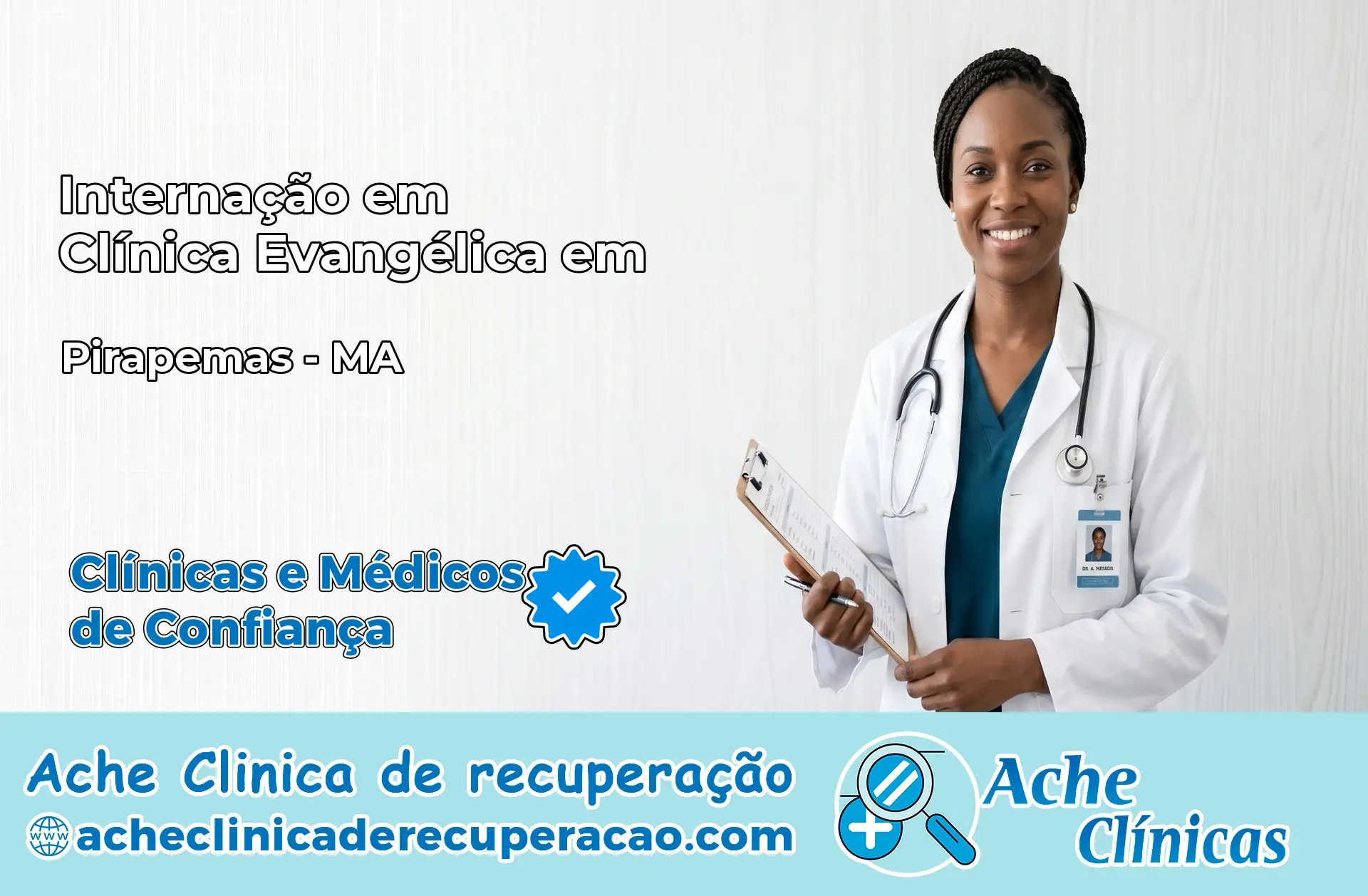 Internação em Clínica Evangélica em Pirapemas – MA