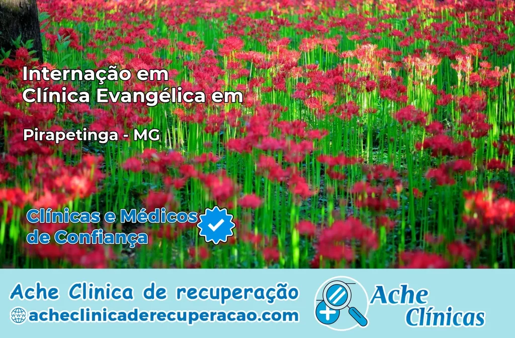 Internação em Clínica Evangélica em Pirapetinga – MG