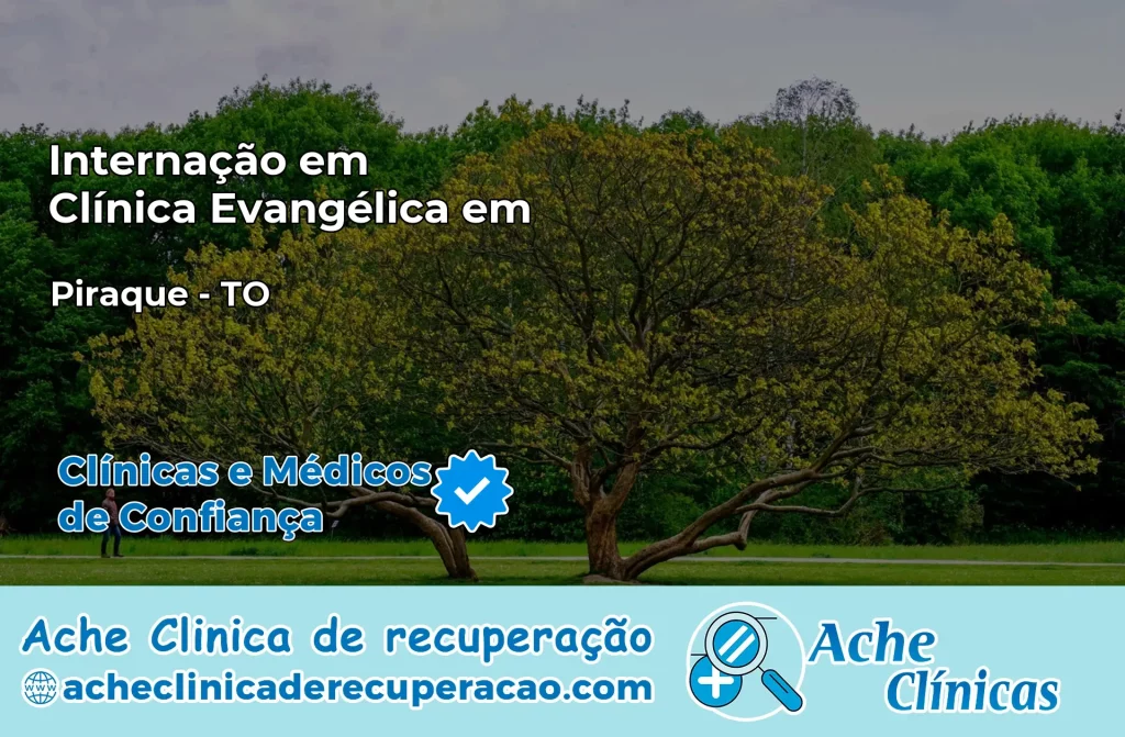 Internação em Clínica Evangélica em Piraquê – TO