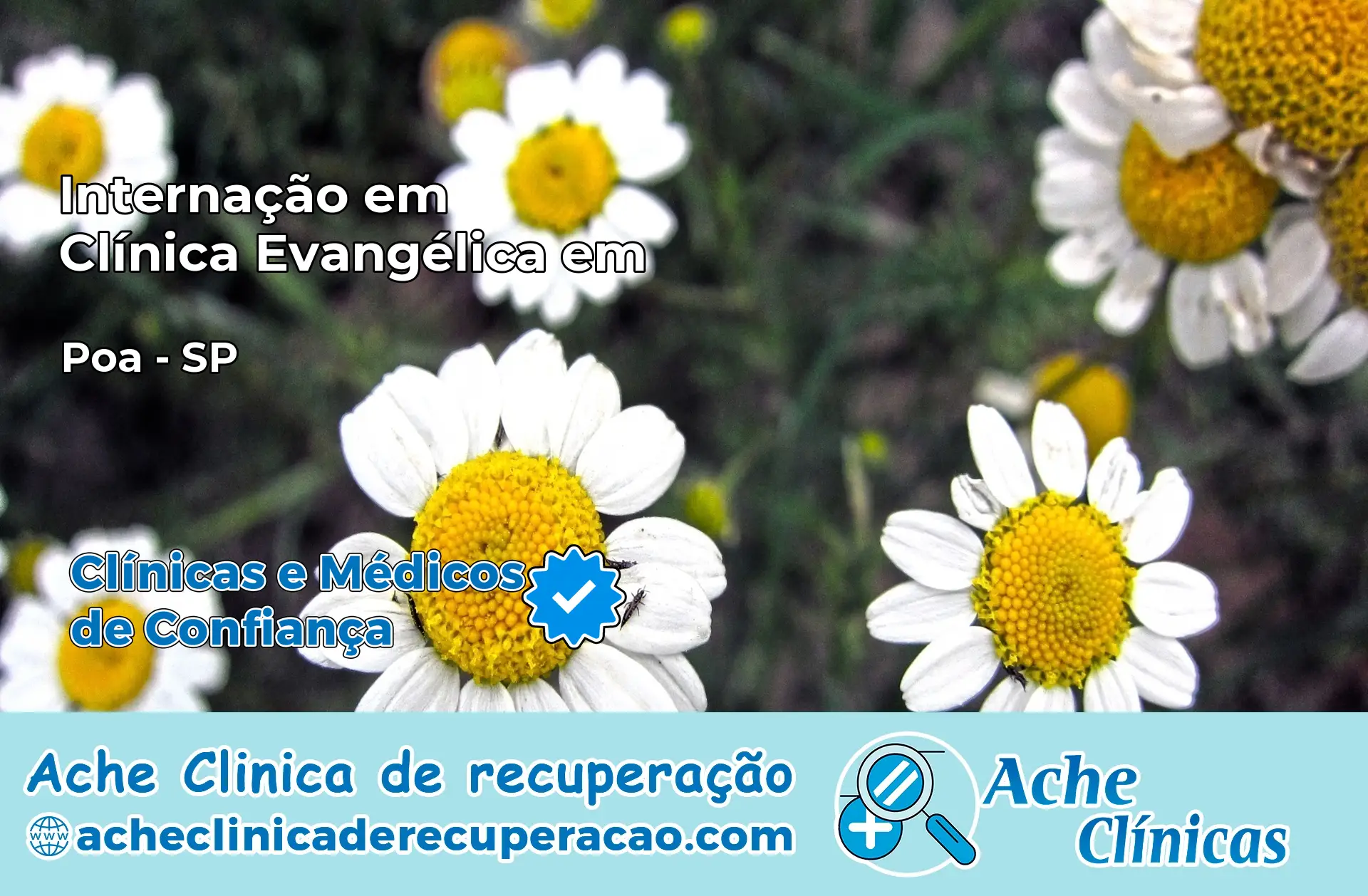 Internação em Clínica Evangélica em Poá – SP