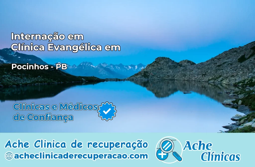Internação em Clínica Evangélica em Pocinhos – PB