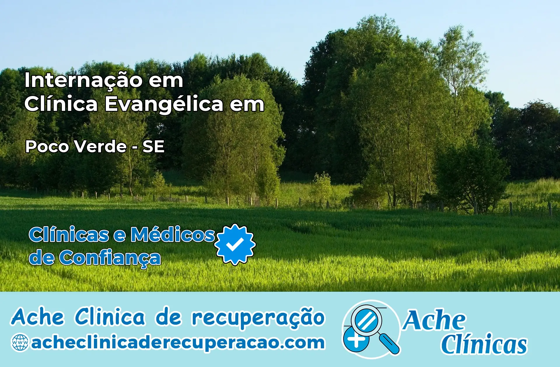 Internação em Clínica Evangélica em Poço Verde – SE