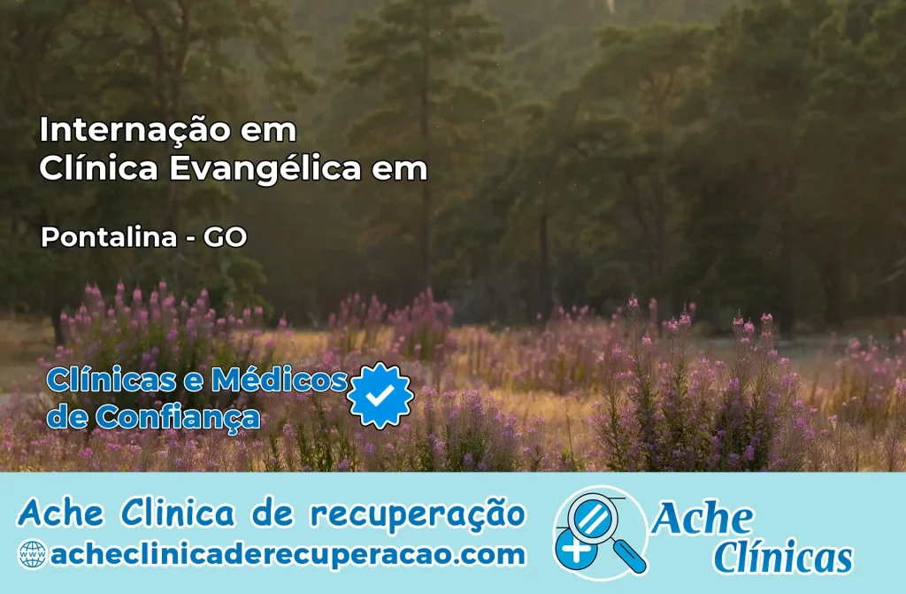Internação em Clínica Evangélica em Pontalina – GO