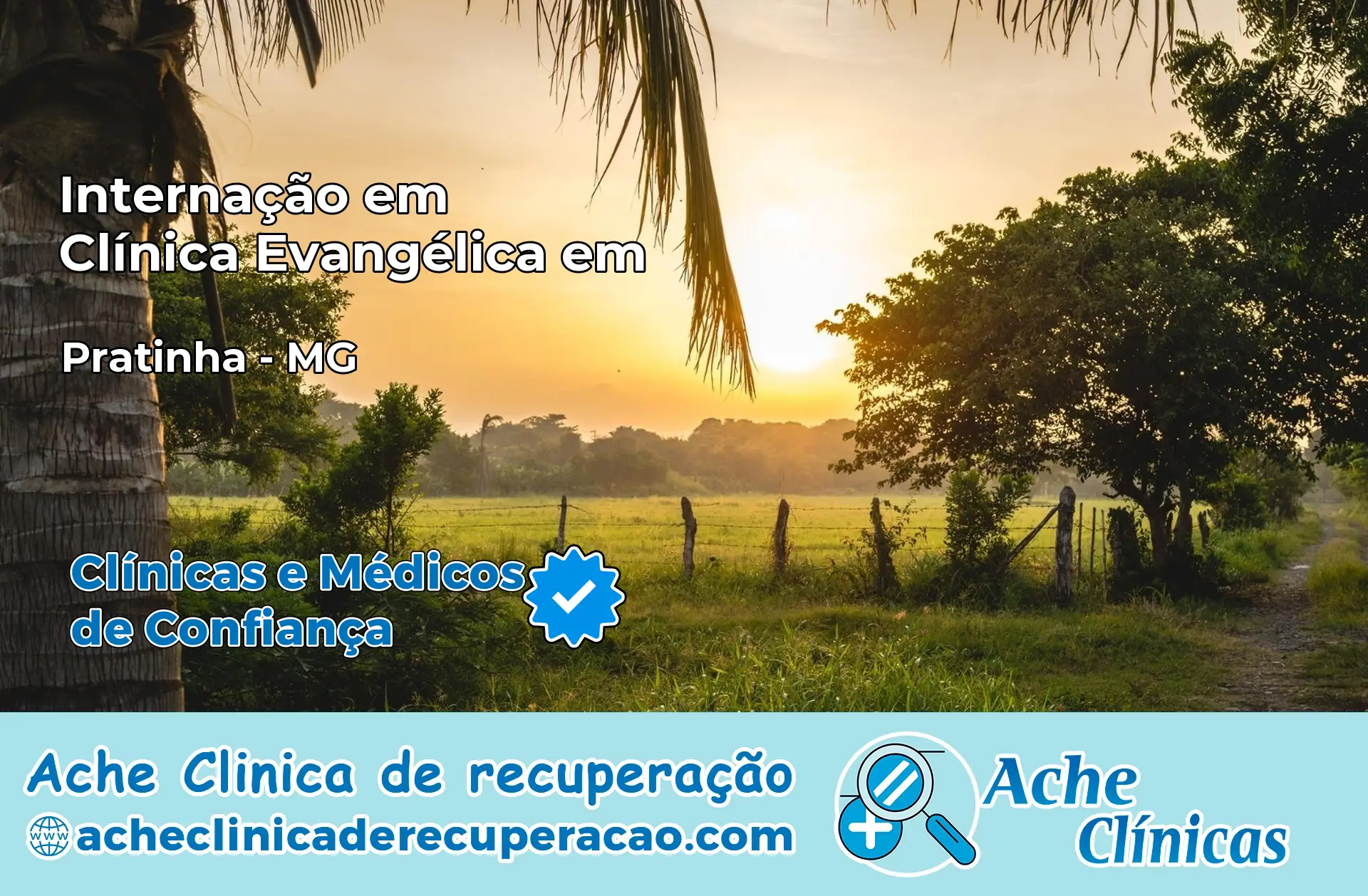 Internação em Clínica Evangélica em Pratinha – MG