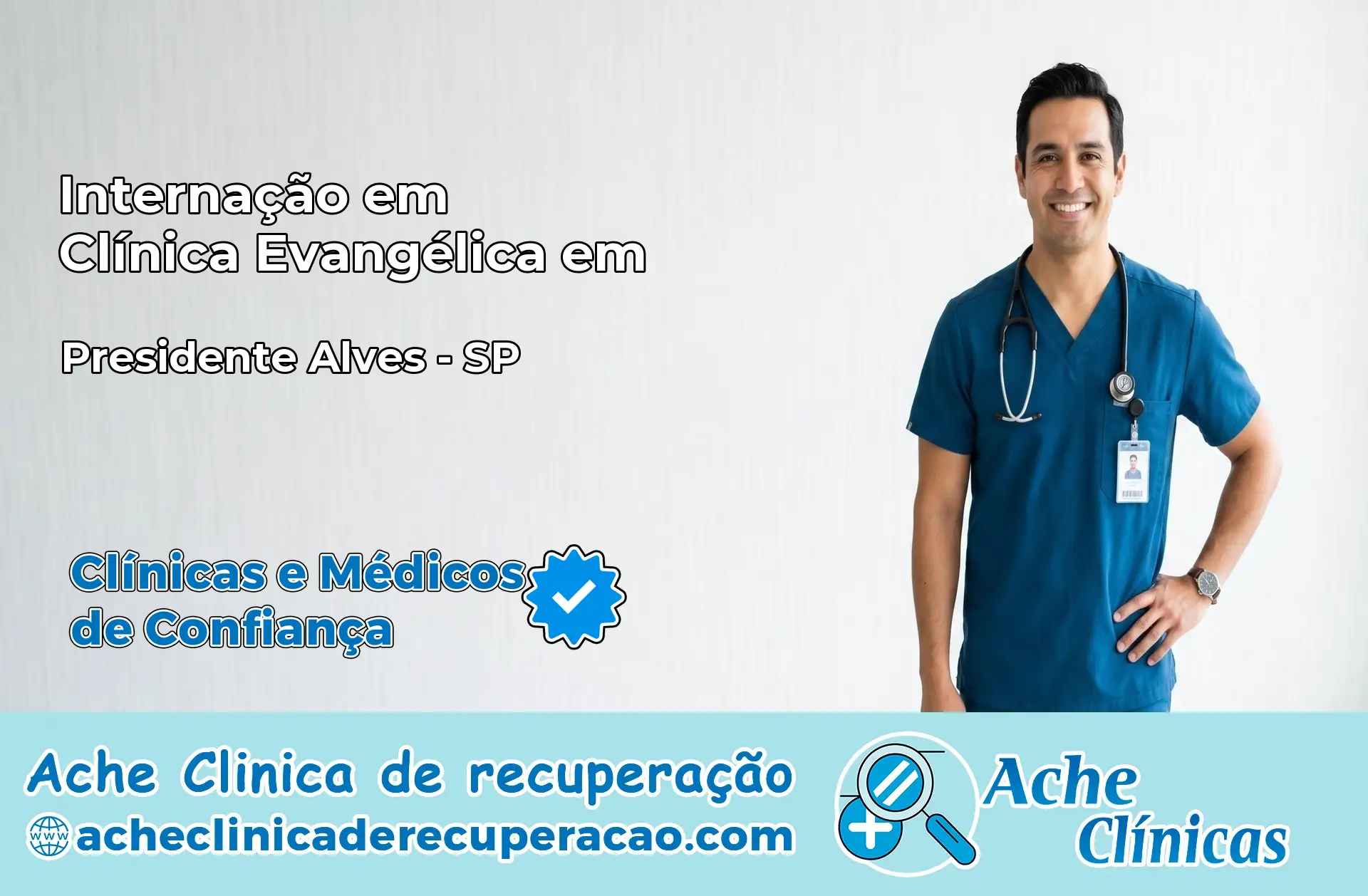 Internação em Clínica Evangélica em Presidente Alves – SP