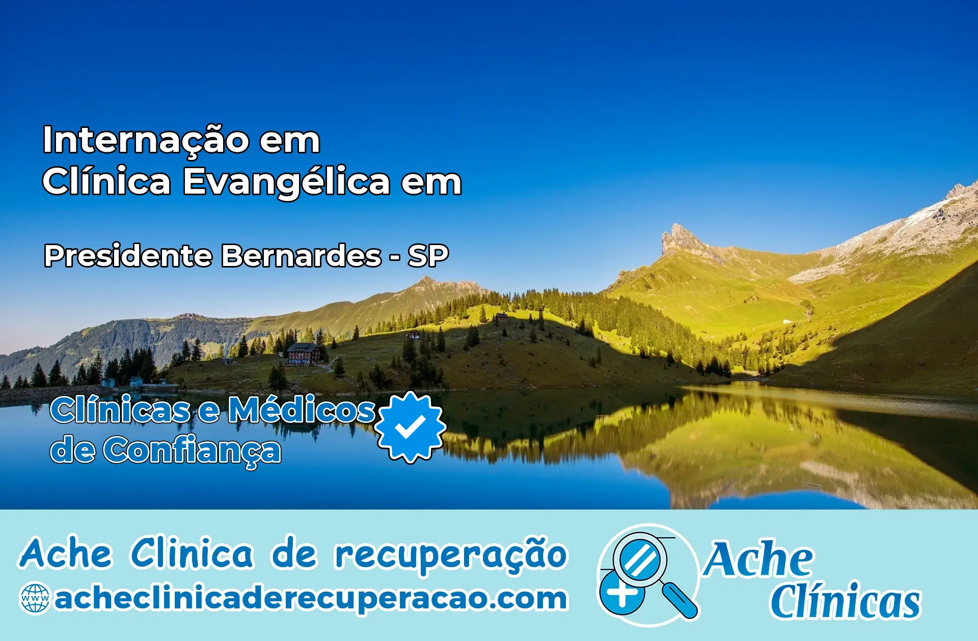 Internação em Clínica Evangélica em Presidente Bernardes – SP