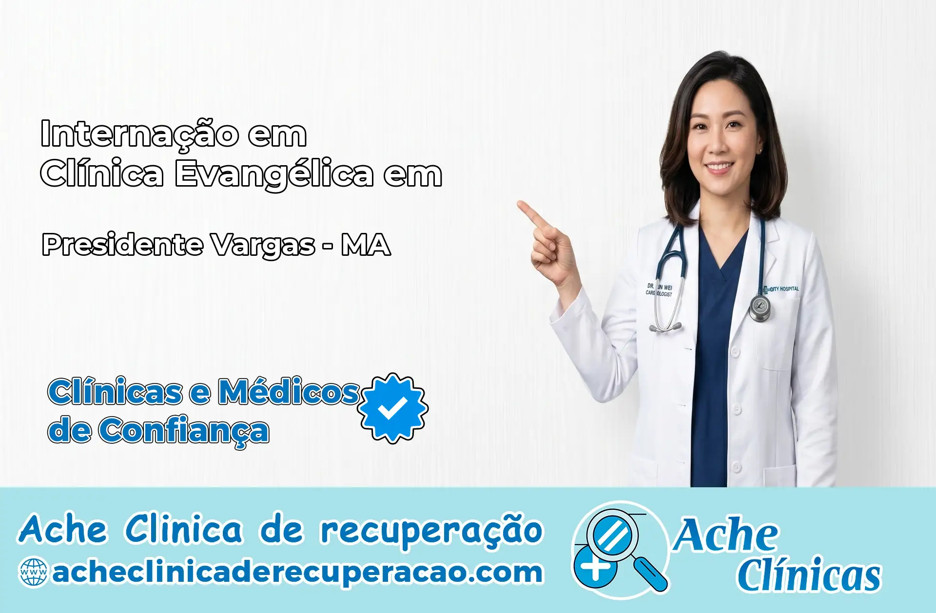 Internação em Clínica Evangélica em Presidente Vargas – MA