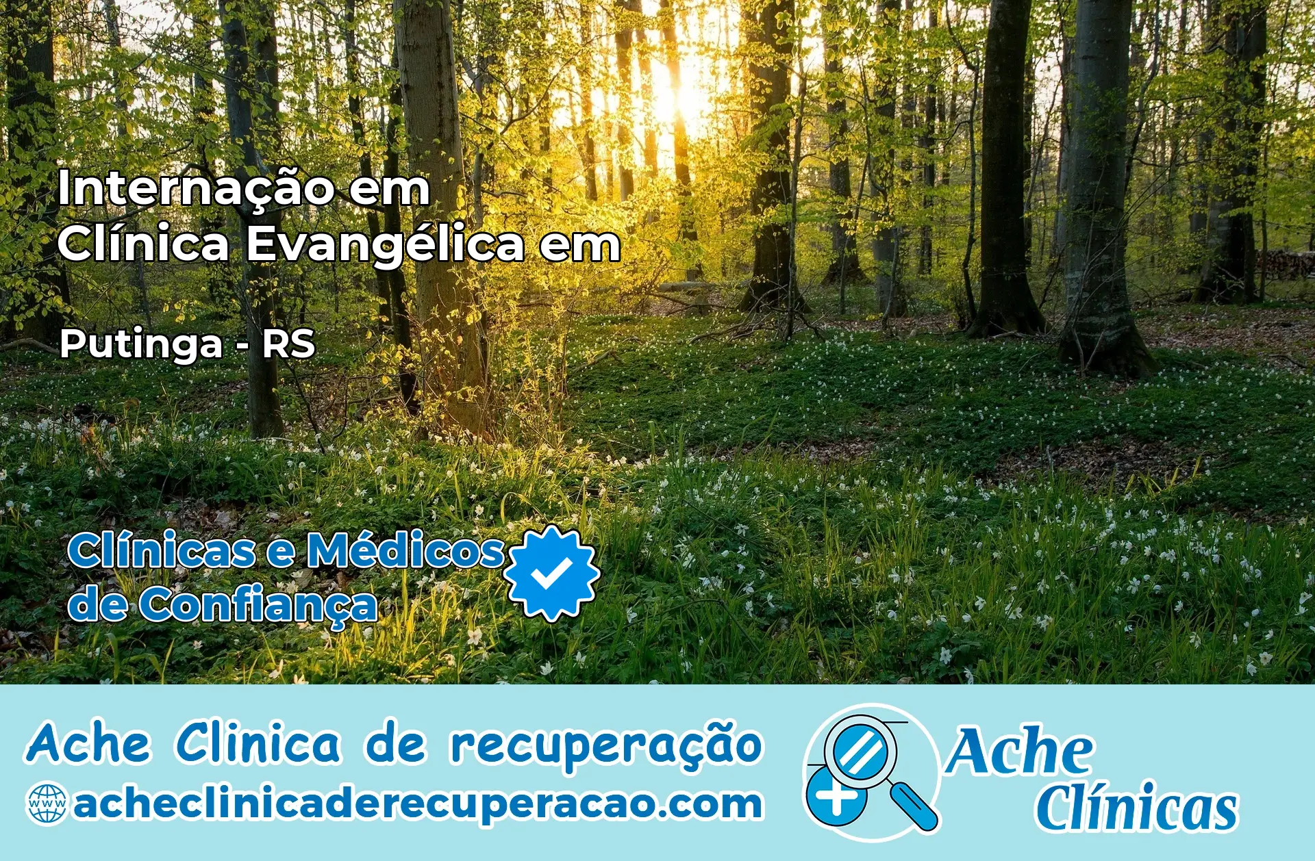 Internação em Clínica Evangélica em Putinga – RS