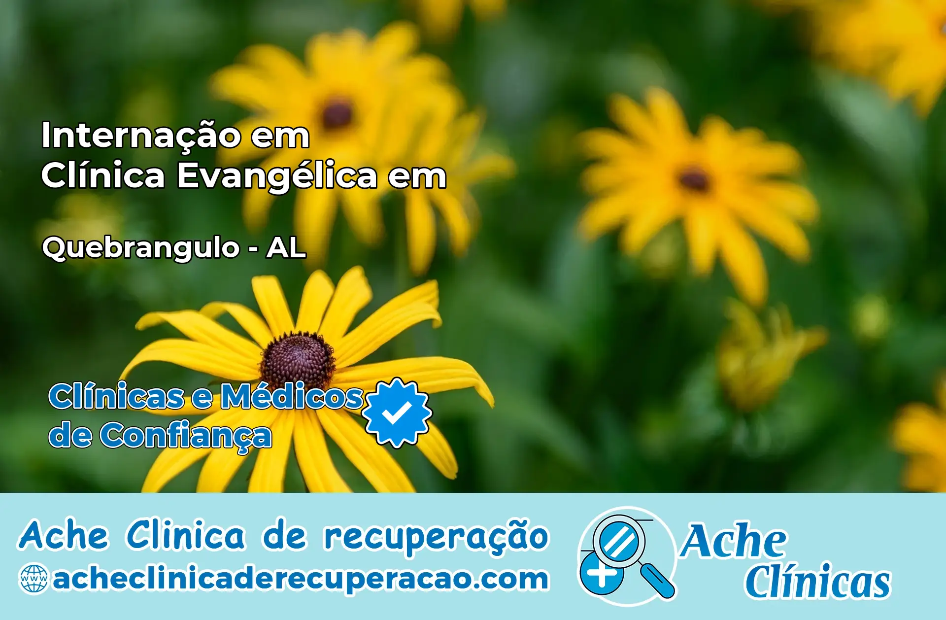 Internação em Clínica Evangélica em Quebrangulo – AL