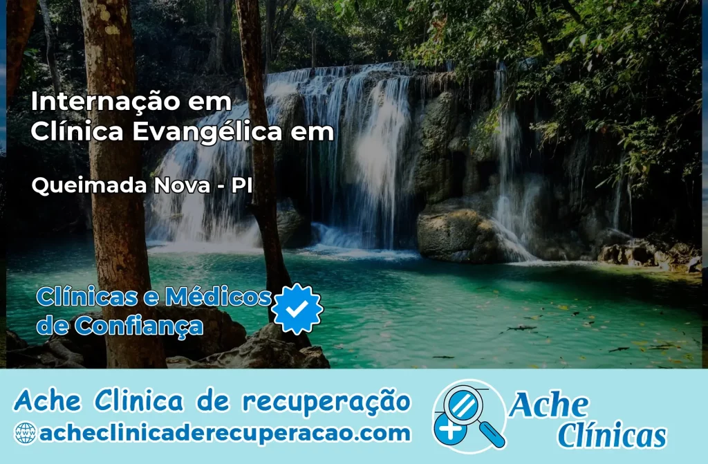 Internação em Clínica Evangélica em Queimada Nova – PI