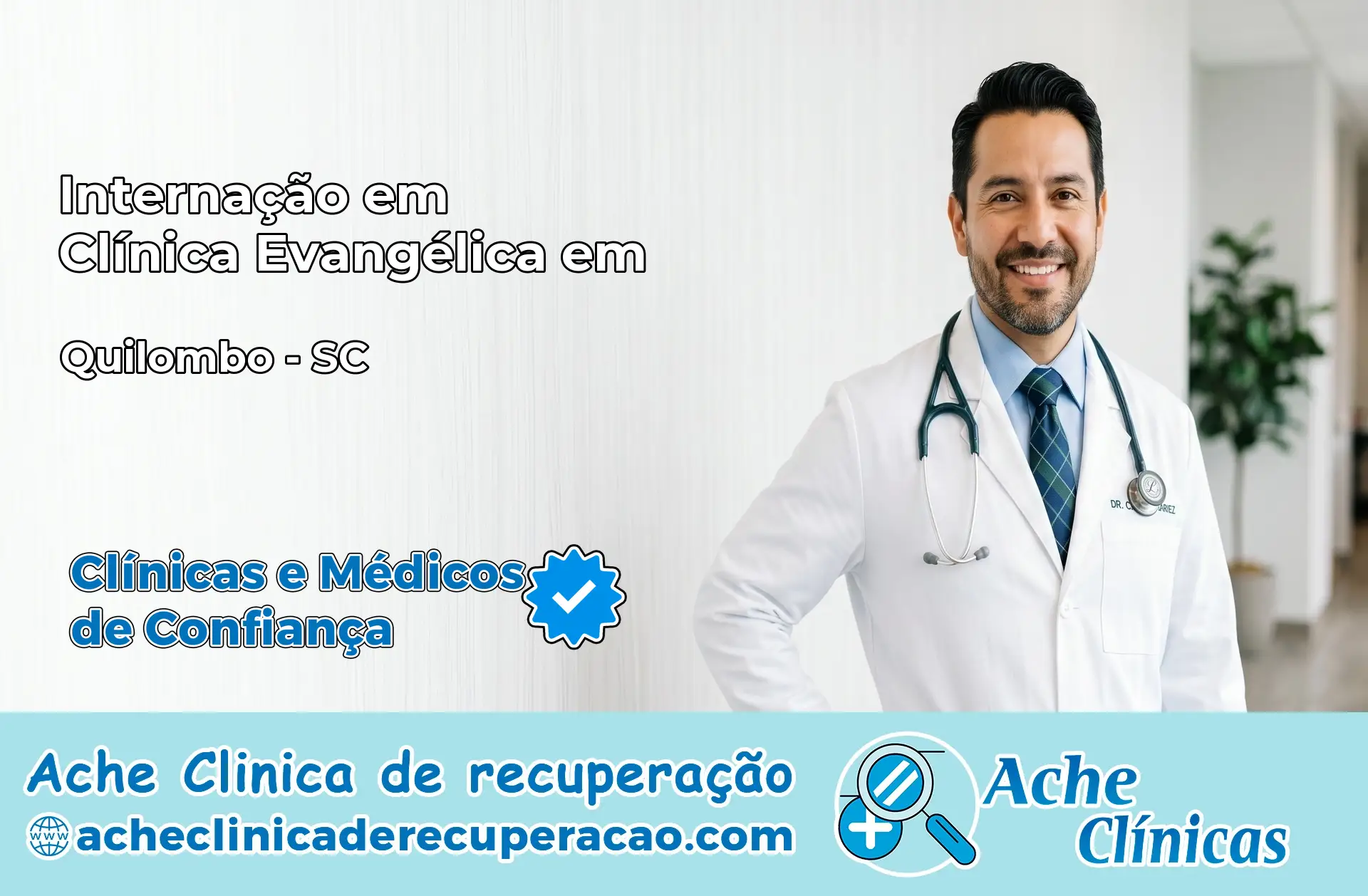 Internação em Clínica Evangélica em Quilombo – SC