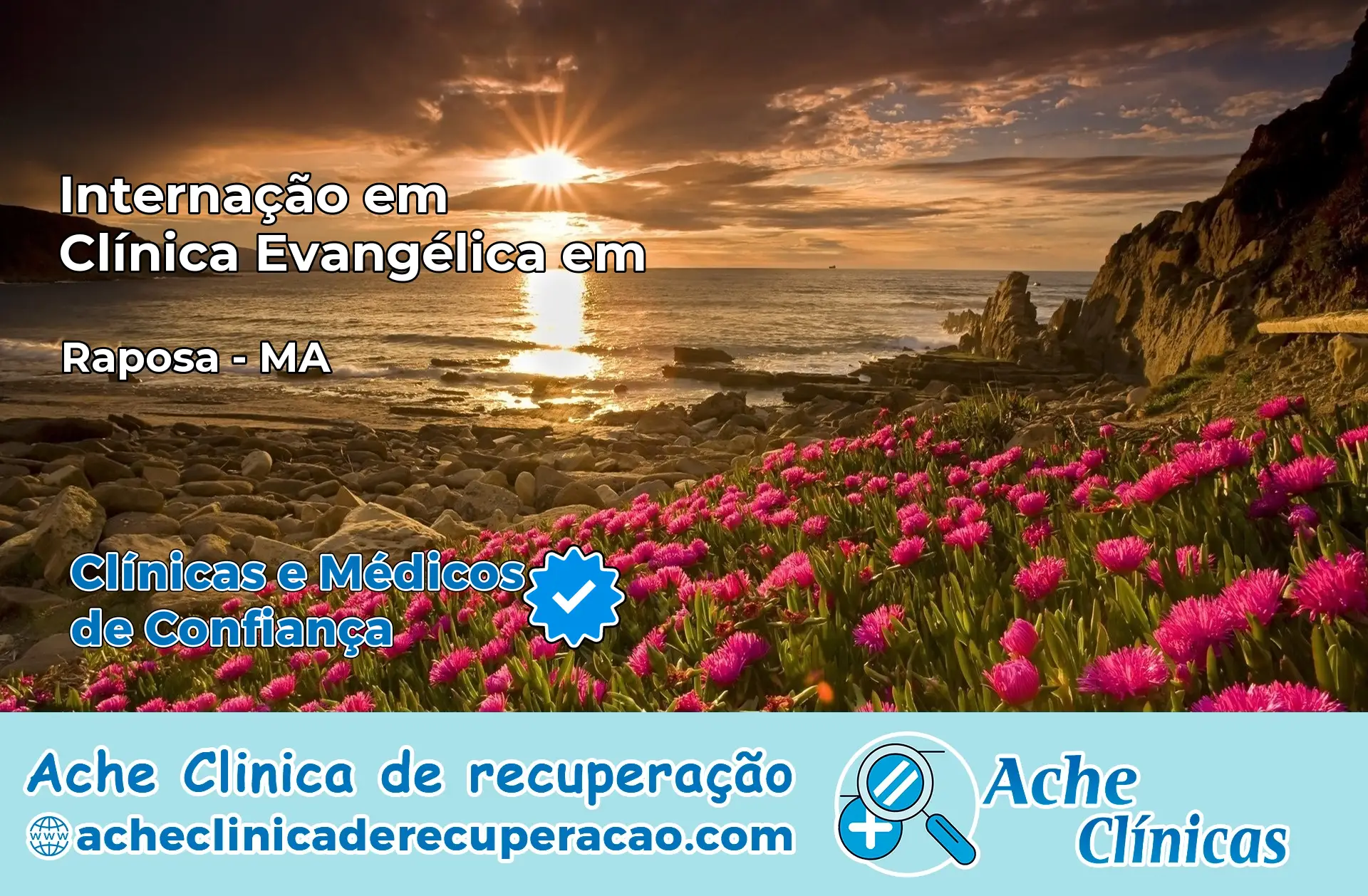 Internação em Clínica Evangélica em Raposa – MA