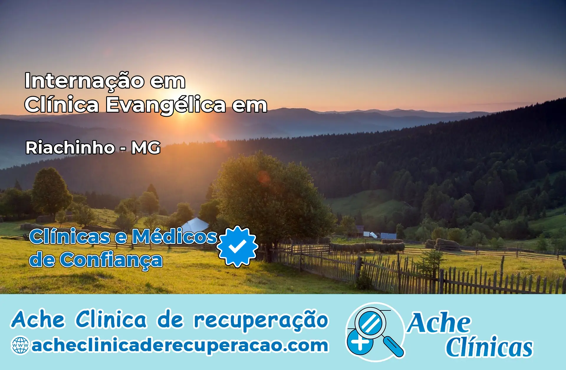 Internação em Clínica Evangélica em Riachinho – MG