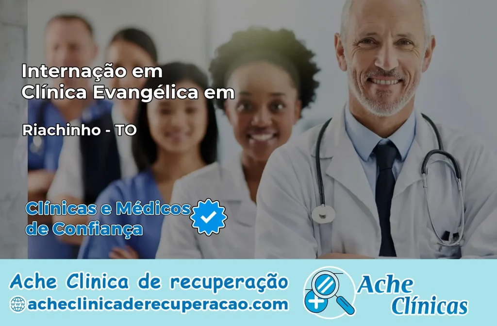 Internação em Clínica Evangélica em Riachinho – TO