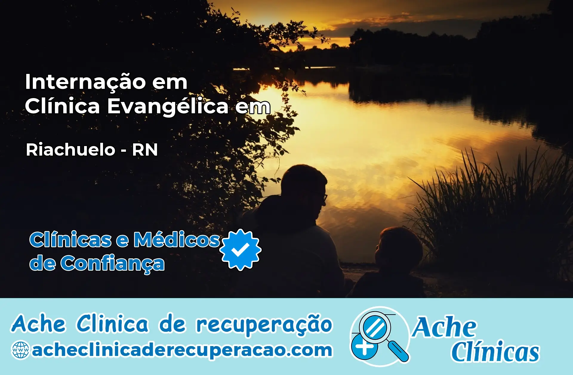 Internação em Clínica Evangélica em Riachuelo – RN