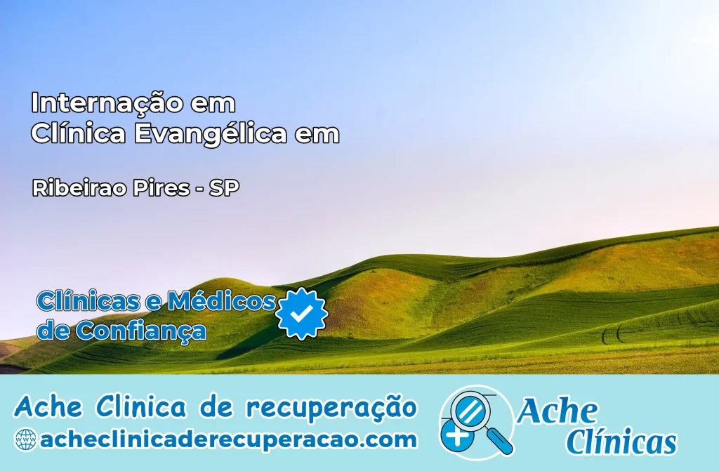 Internação em Clínica Evangélica em Ribeirão Pires – SP