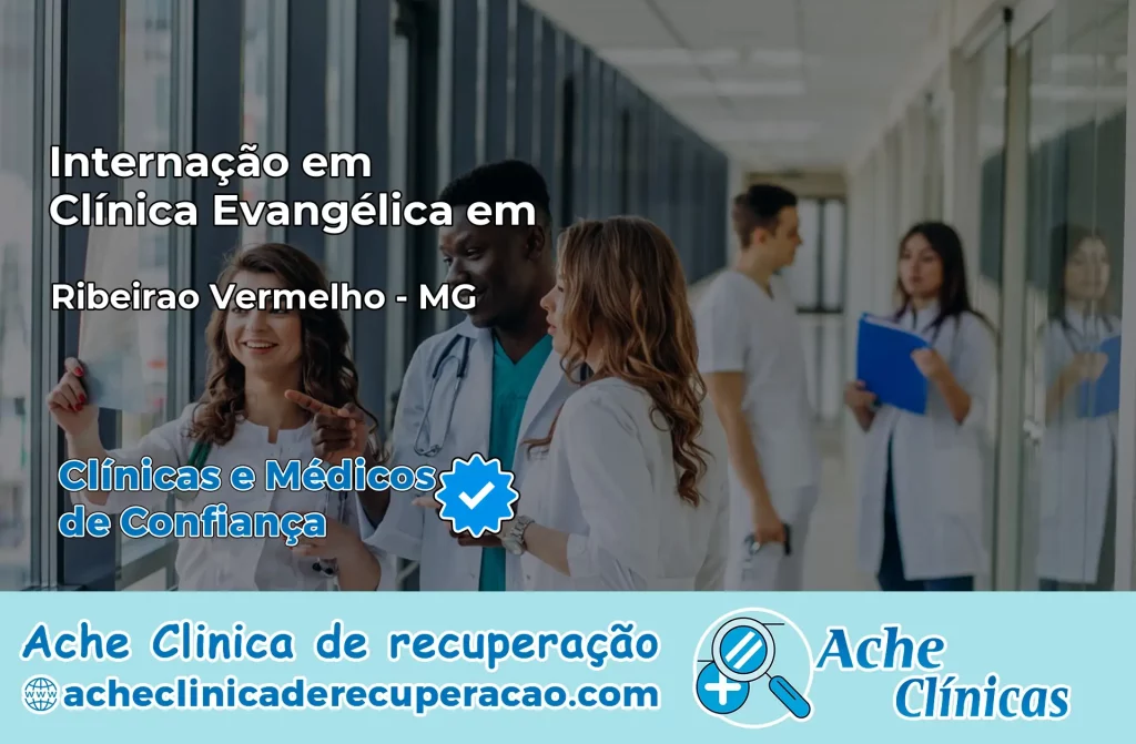 Internação em Clínica Evangélica em Ribeirão Vermelho – MG