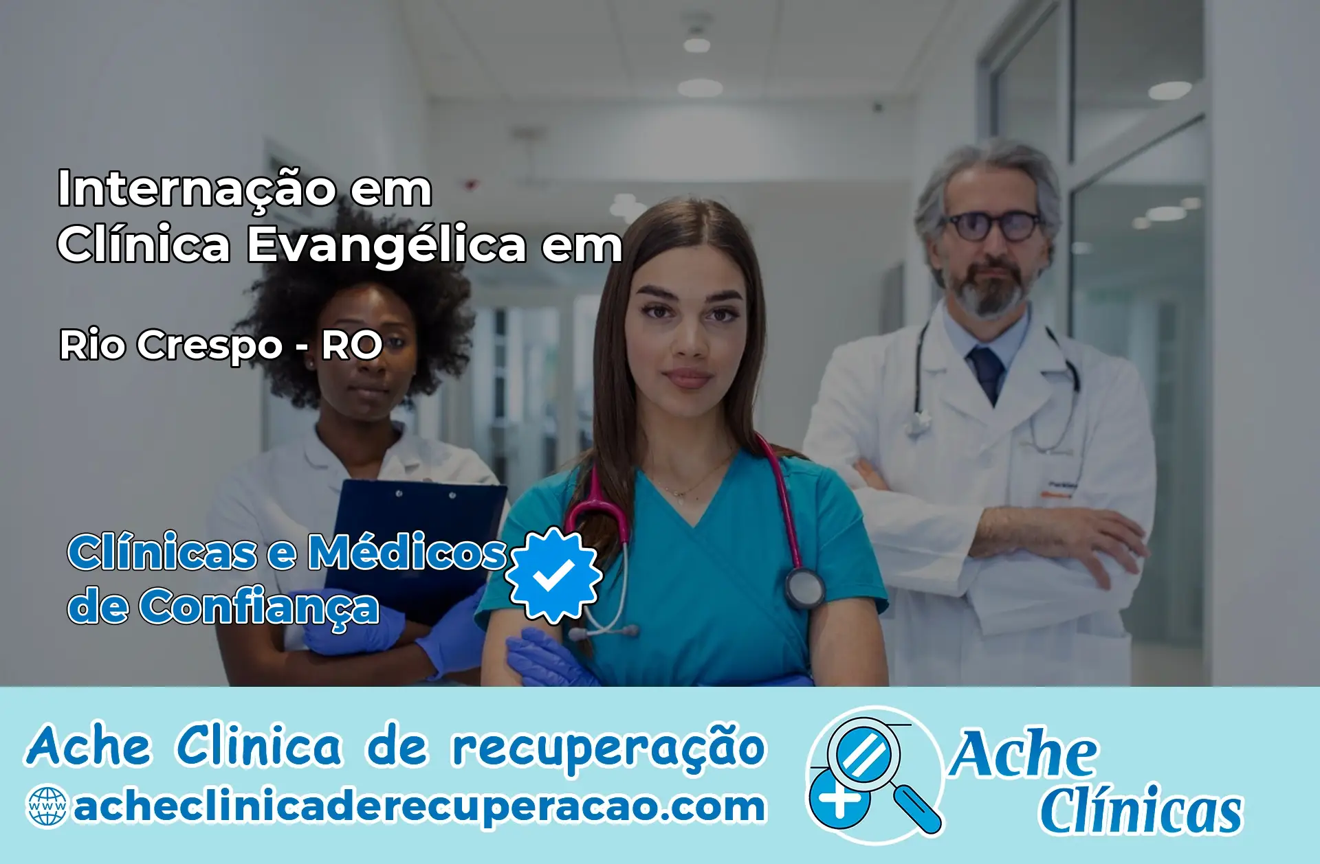 Internação em Clínica Evangélica em Rio Crespo – RO