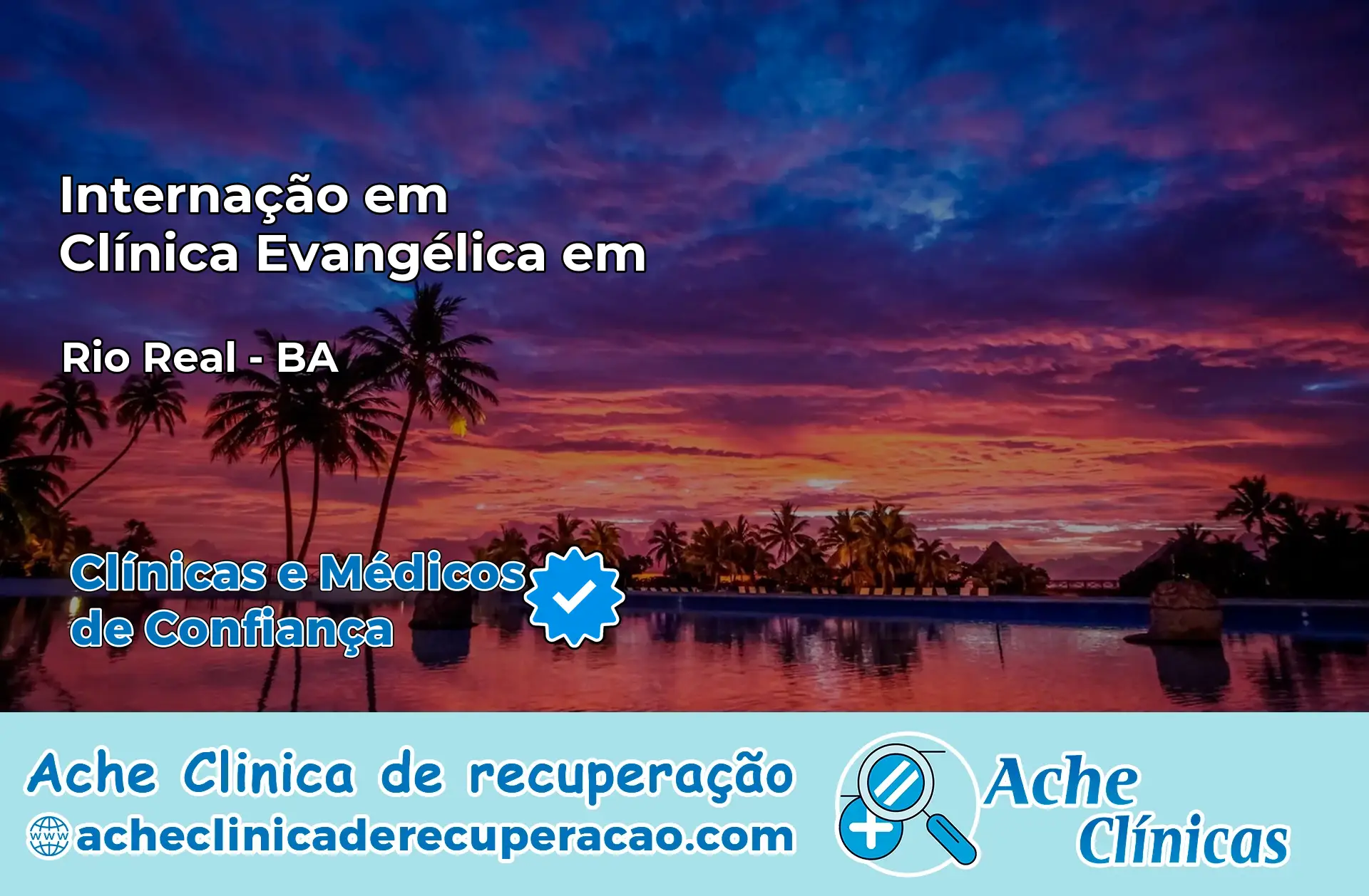 Internação em Clínica Evangélica em Rio Real – BA