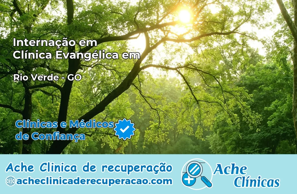 Internação em Clínica Evangélica em Rio Verde – GO