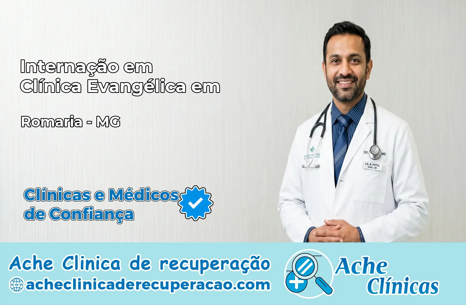 Internação em Clínica Evangélica em Romaria – MG