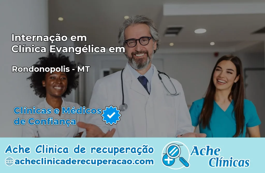 Internação em Clínica Evangélica em Rondonópolis – MT