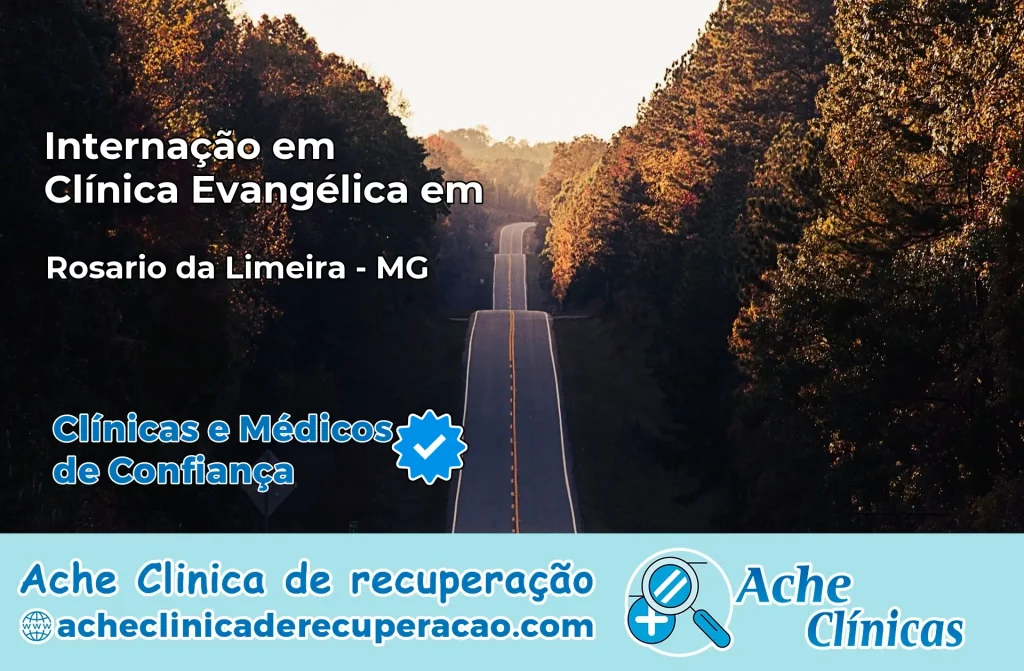 Internação em Clínica Evangélica em Rosário da Limeira – MG