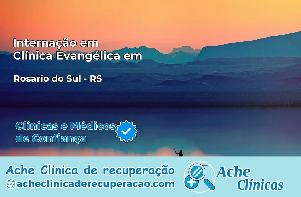 Internação em Clínica Evangélica em Rosário do Sul – RS