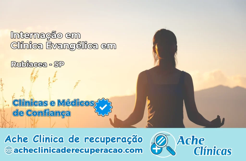 Internação em Clínica Evangélica em Rubiácea – SP
