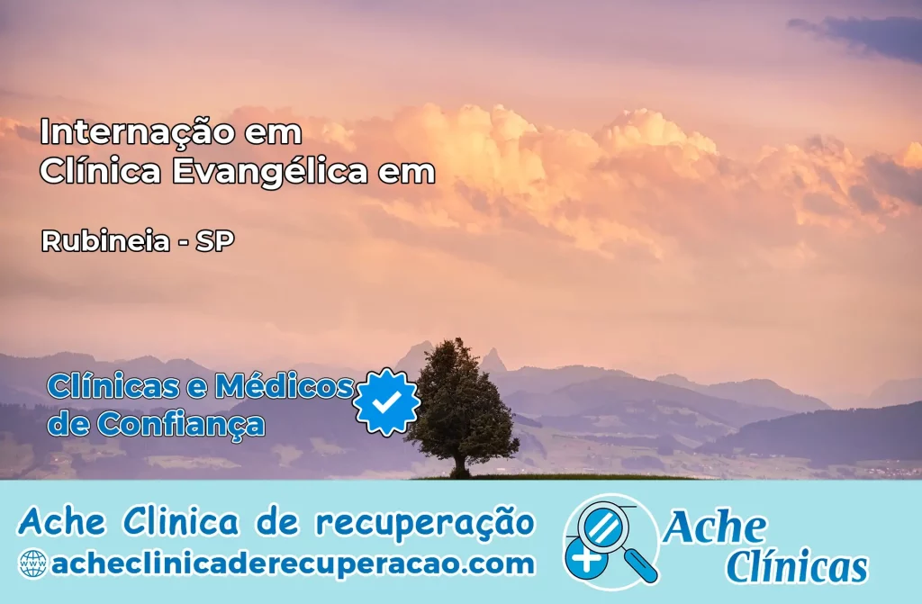 Internação em Clínica Evangélica em Rubinéia – SP