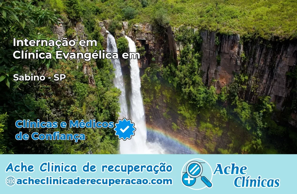 Internação em Clínica Evangélica em Sabino – SP