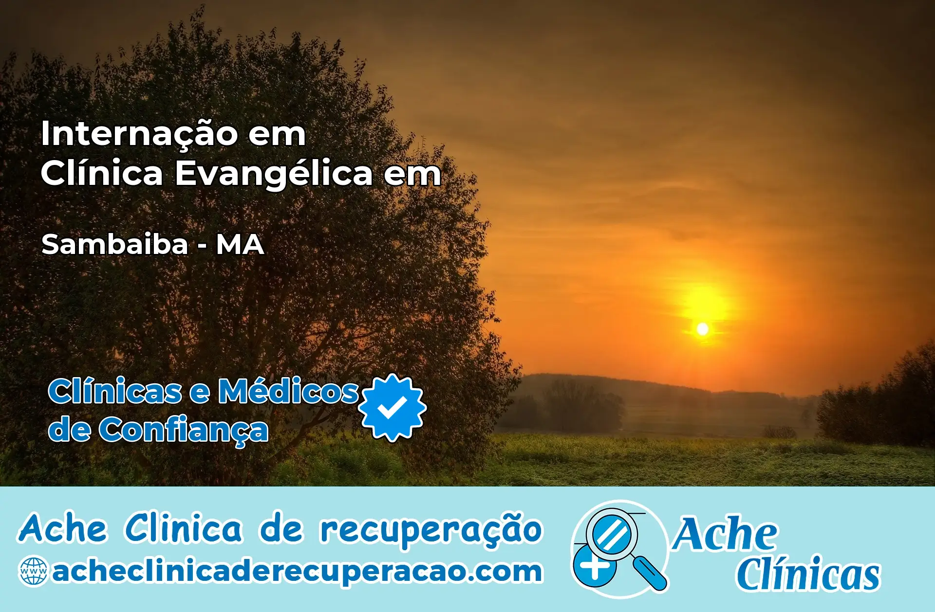Internação em Clínica Evangélica em Sambaíba – MA