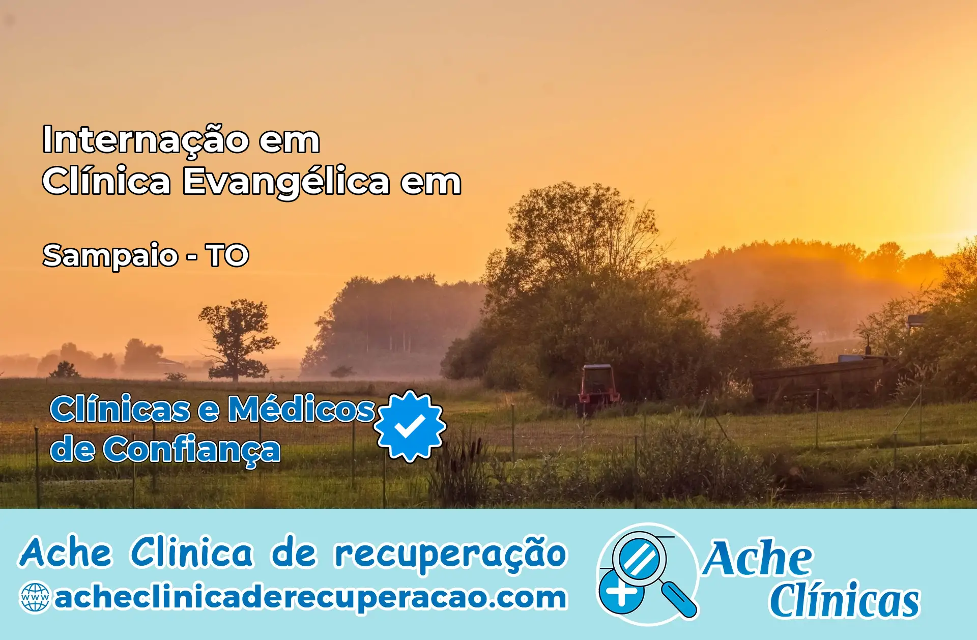 Internação em Clínica Evangélica em Sampaio – TO