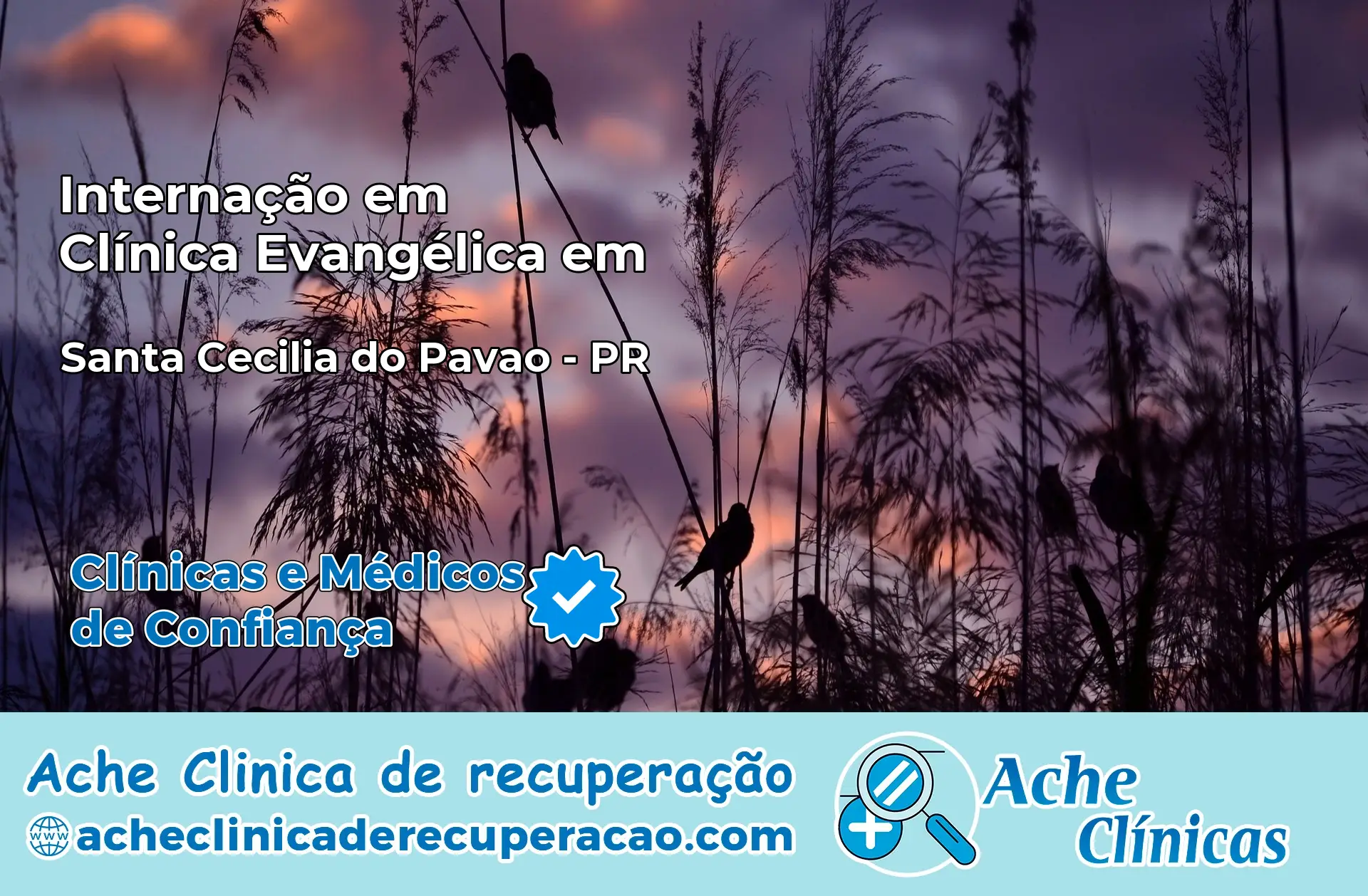 Internação em Clínica Evangélica em Santa Cecília do Pavão – PR