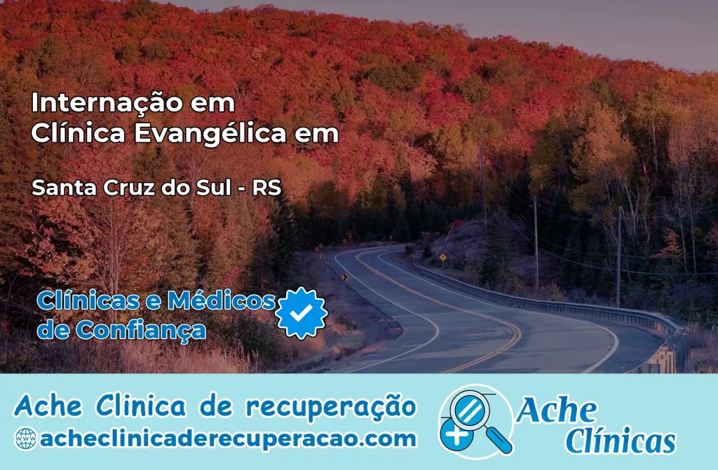 Internação em Clínica Evangélica em Santa Cruz do Sul – RS