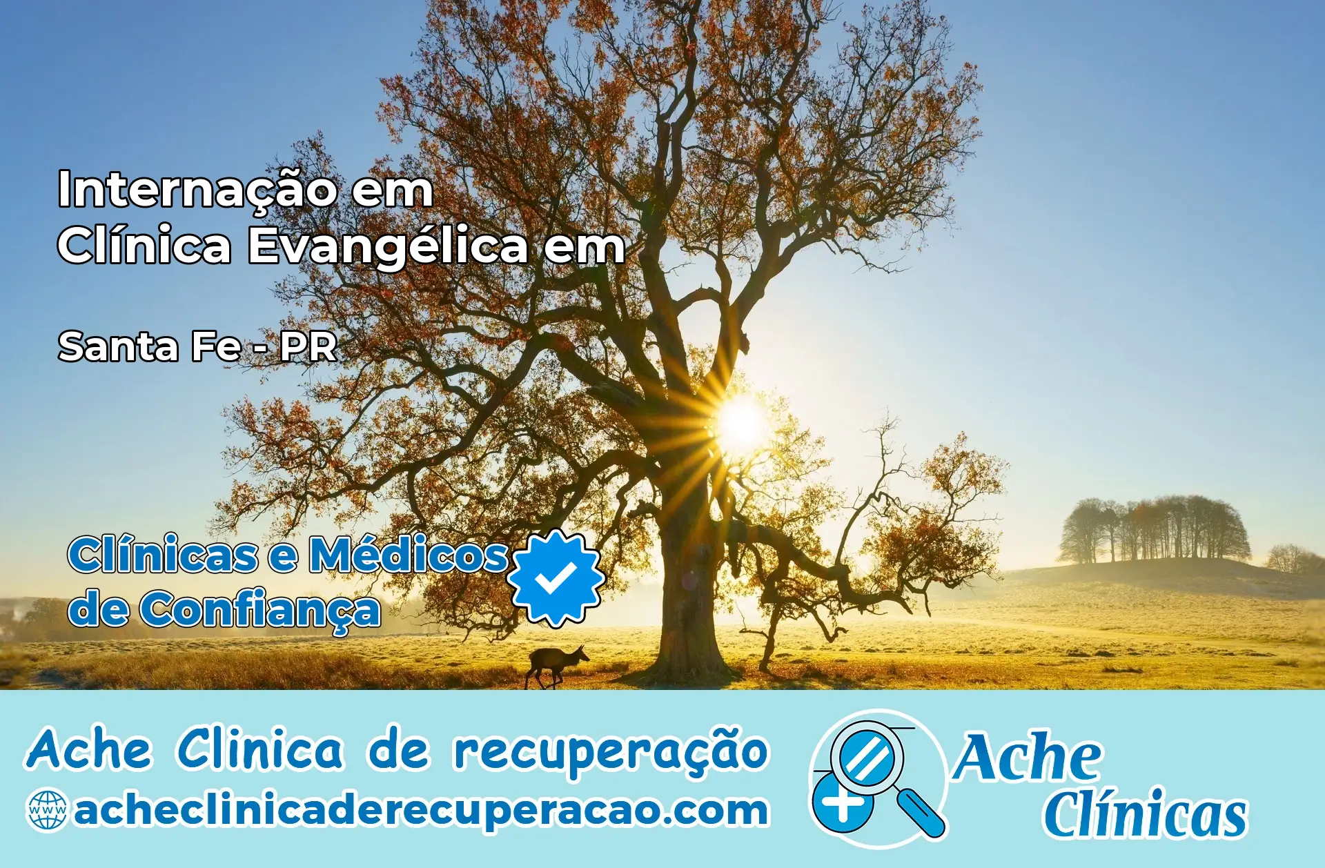 Internação em Clínica Evangélica em Santa Fé – PR