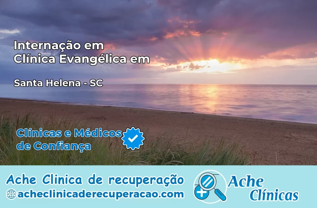 Internação em Clínica Evangélica em Santa Helena – SC
