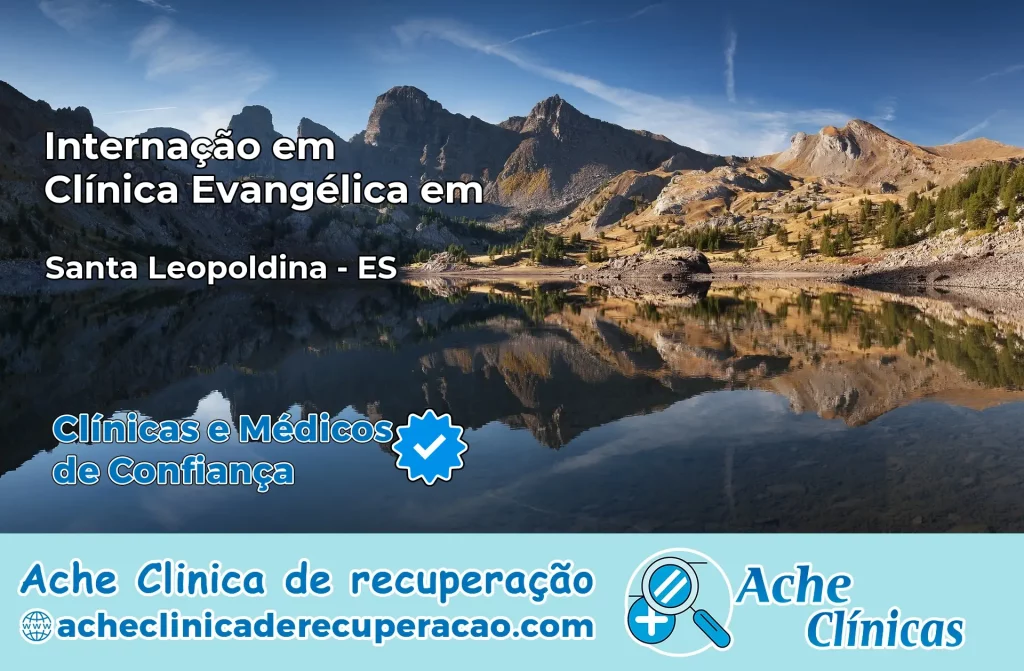 Internação em Clínica Evangélica em Santa Leopoldina – ES
