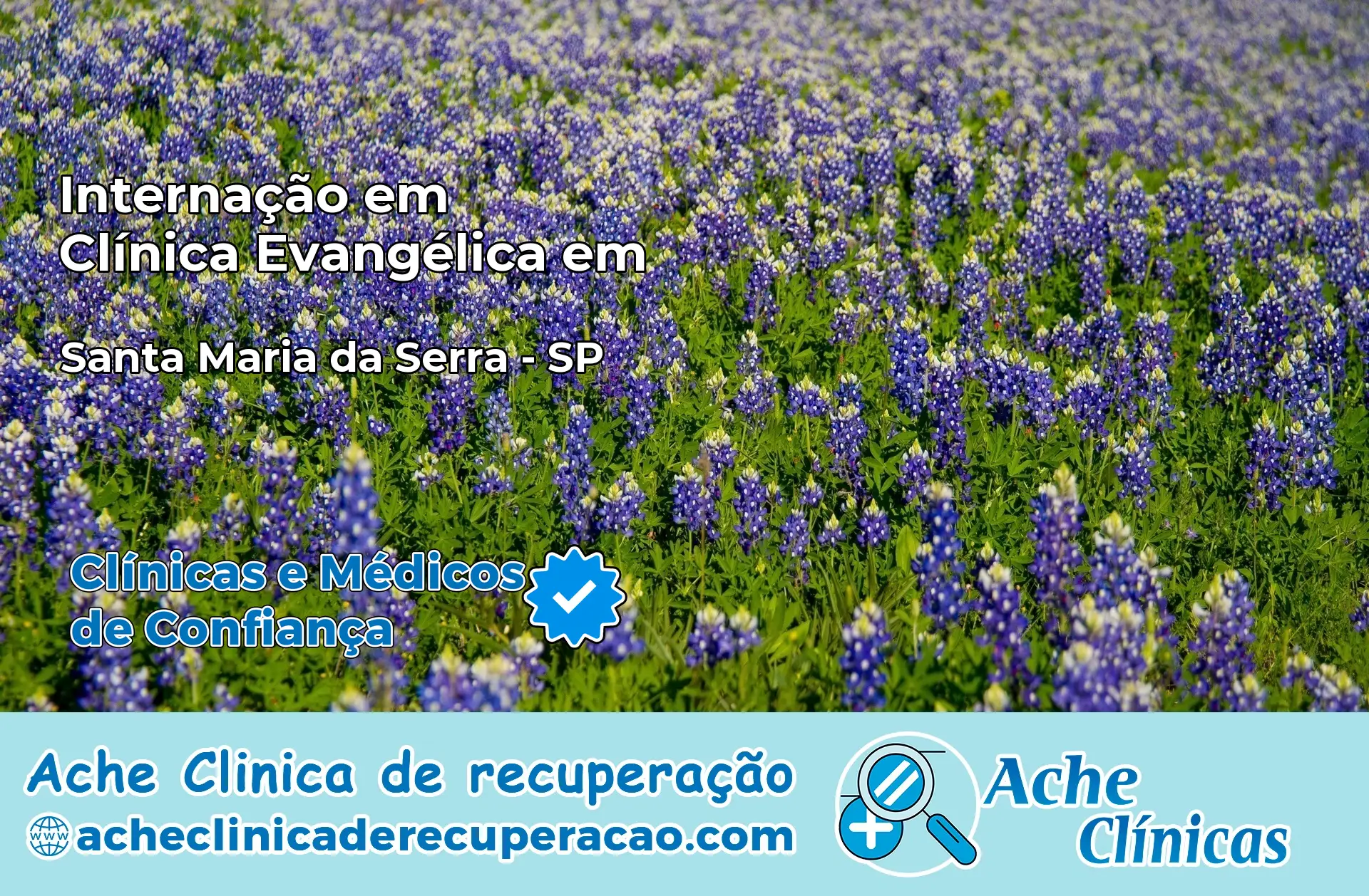 Internação em Clínica Evangélica em Santa Maria da Serra – SP