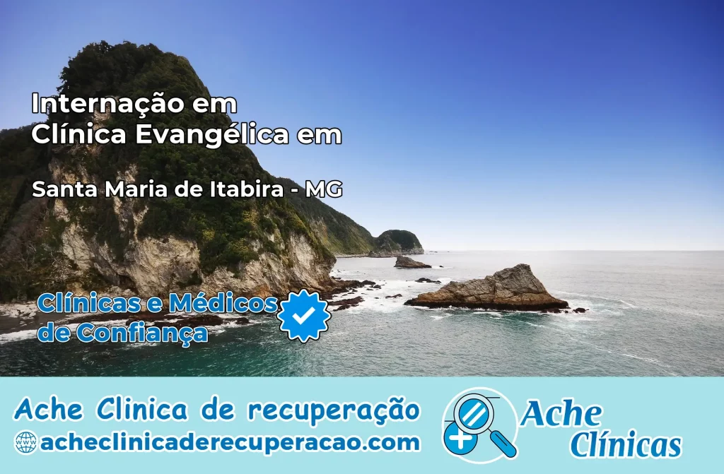 Internação em Clínica Evangélica em Santa Maria de Itabira – MG